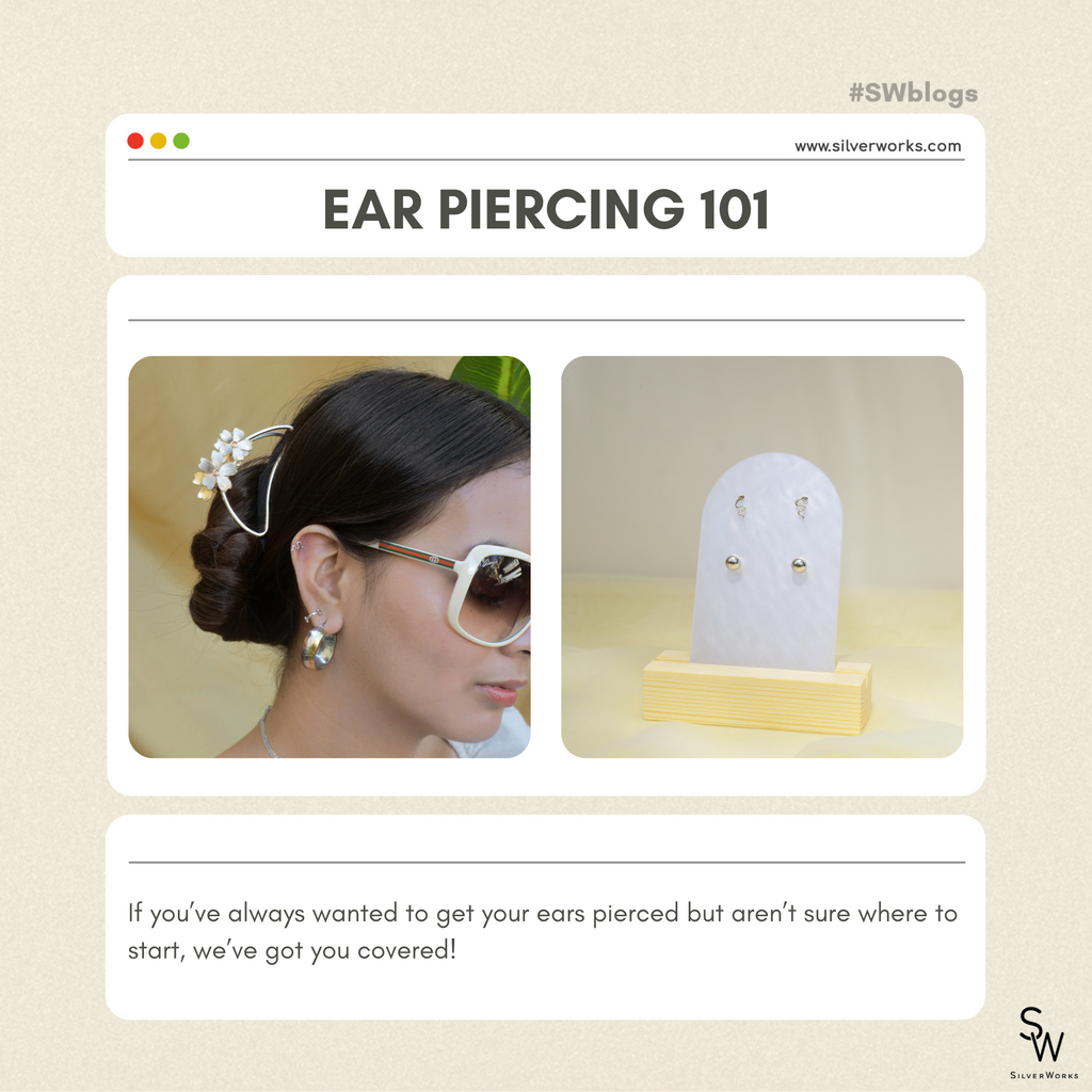 EAR AND CARTILAGE PIERCING 101 – SilverWorks