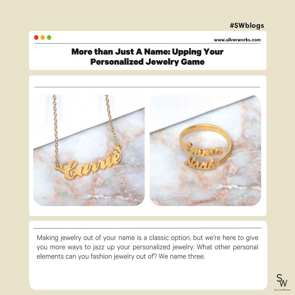 More than Just A Name: Upping Your Personalized Jewelry Game