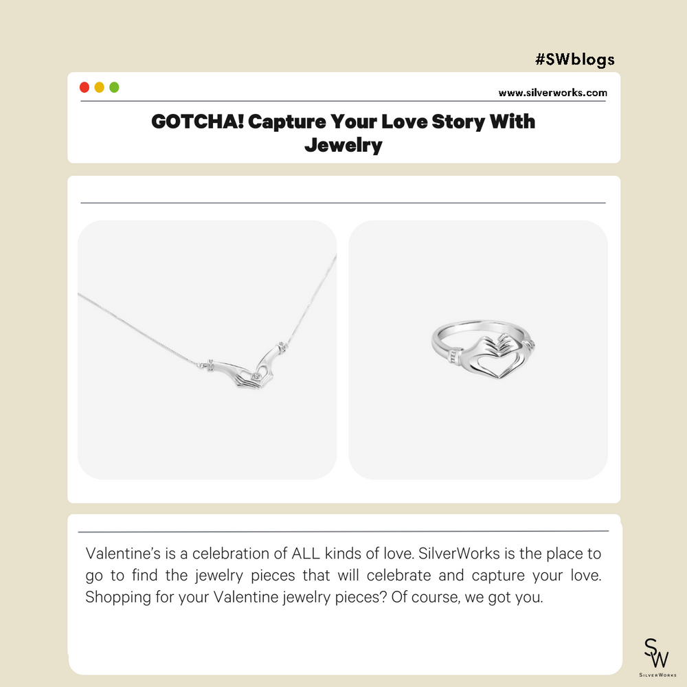 GOTCHA! Capture Your Love Story With Jewelry