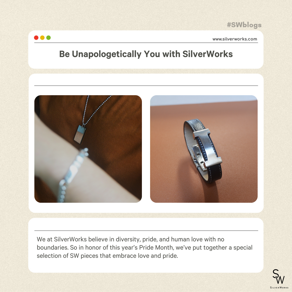 BE UNAPOLOGETICALLY YOU WITH SILVERWORKS’ PRIDE COLLECTION