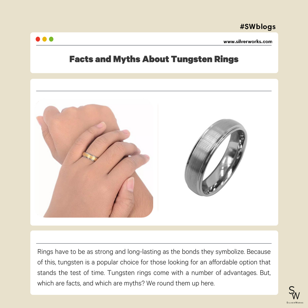 Facts and Myths About Tungsten Rings